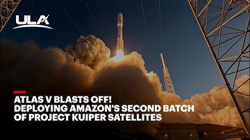 Atlas V Blasts Off! Deploying Amazon
