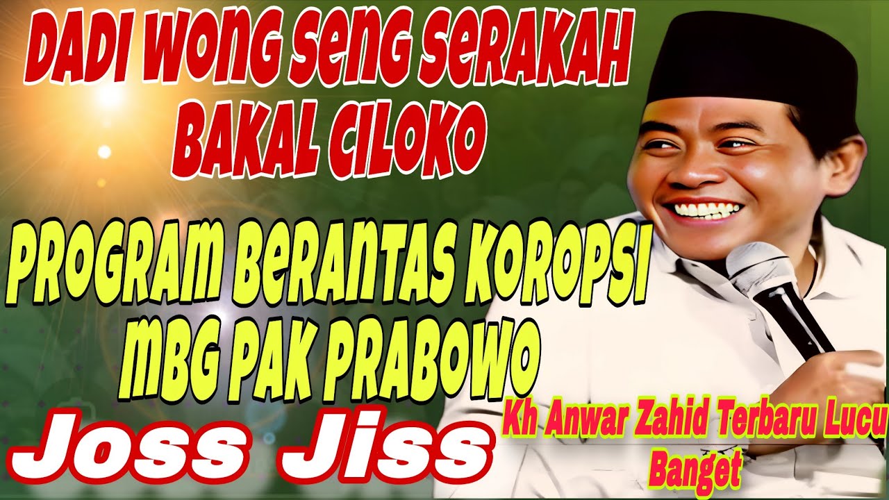 KH ANWAR ZAHID TERBARU LUCU BANGET 2026‼️MBOK YO NERIMO DADI UWONG‼️OJO SERAKAH DADI WONG MASYAALLAH
