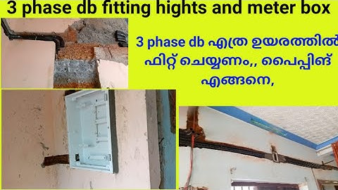 3 phase db fitting hights and meter box#i love god