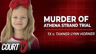 LIVE: TX v. Tanner Lynn Horner - Day 16 | Murder of Athena Strand Trial