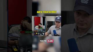 AWFUL TESLA CAR PAYMENT!
