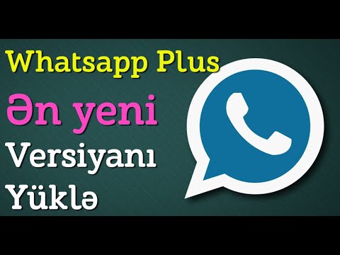 Whatsapp Plus yükləmək 2021 ən yeni versiya yukle 17.60.1 - 29.09.2021 tarixinə yenilənmə