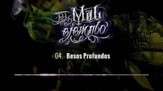 04.- Besos Profundos - Santa Grifa (El Mal Ejemplo VOL.3) chords