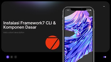 Tutorial Instalasi Framework7 CLI & Komponen Dasar 2023