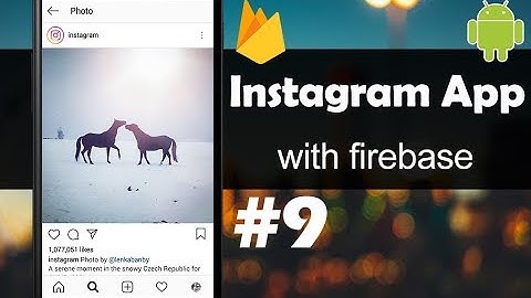 INSTAGRAM App with Firebase - Part 9 - Send Comments - Android Studio Tutorial