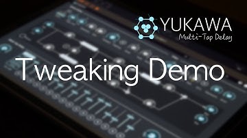 YUKAWA Multi-Tap Delay : Tweaking Demo