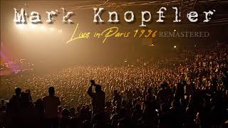 Mark Knopfler live in Paris 1996-07-11 (Audio Remastered)