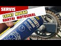 Cara servis rantai motosikal tegangkan rantai jenis O T ring cepat mudah berkesan boleh tahan lama