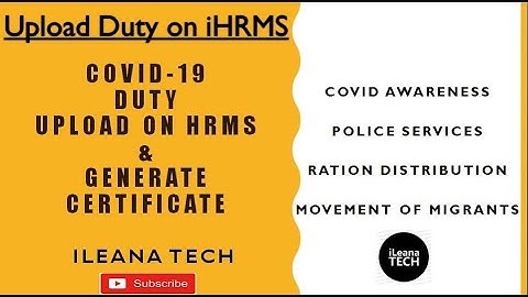 Upload Covid-19 Duties on HRMS || Movement of Migrants || Ration Distribution || Awareness Duty