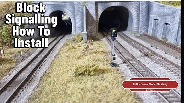 Block Signalling- How To Install On Your Model Railway Layout
