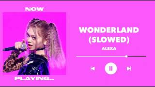 AleXa — Wonderland (slowed)