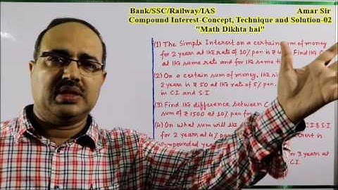 Compound Interest-Concept, Technique and Solution-02: Shortcut Tricks: By Amar Sir: Bank/SSC/Railway