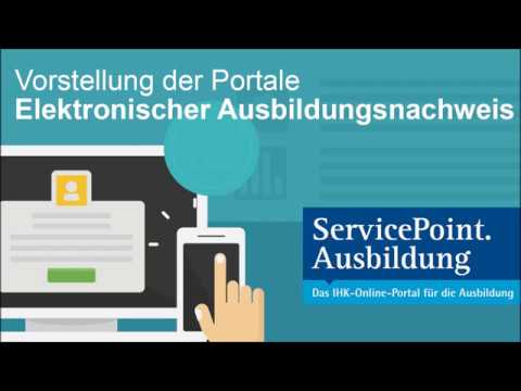 Das neue Portal ServicePoint.Ausbildung - Elektronischer Ausbildungsnachweis