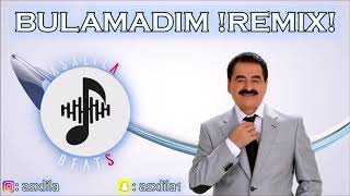 Son Zamanların En Çox Dinlənilən Mahnisi - İbrahim Tatlıses - Bulamadım -Remix (Asxlilabeats) Resimi