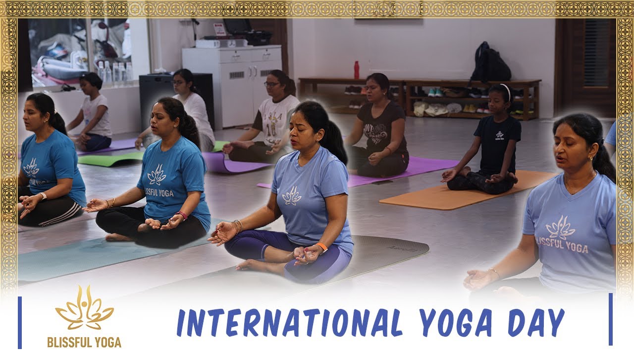 9th INTERNATIONAL YOGA DAY | BLISSFUL YOGA DAY CELEBRATION 2023