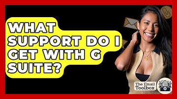 What Support Do I Get With G Suite? - TheEmailToolbox.com