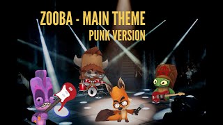 Video thumbnail of "Zooba - Main Theme Cover (Punk Version)"
