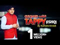 Karan Khan - Gulqand Tappy (Ishq) - (Official) - (Video)
