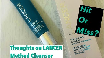 My honest thoughts on Lancer Method Cleanser after using for 2 months#best cleanser#luxury skincare