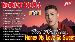 [🇵🇭] Nonoy Peña TOP Hits Songs 2024 - Nonoy Peña NONSTOP Love Songs 2024 | Honey My Love So Sweet
