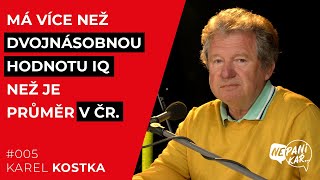 005_Karel Kostka_1 ČÁST_„MALUJU, PÍŠU KNIHY, UČÍM, ŠÉFUJU...ŽE TO ZVLÁDÁM DÍKY IQ 206? TÍM TO NENÍ.“