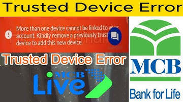 How to remove trusted device from mcb live app | MCB live more than one device problem