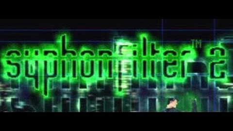 Let`s Play Syphon Filter 2 Inro