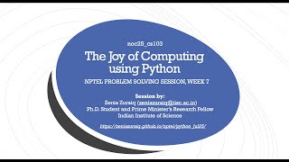 [NPTEL: noc25_cs103] The Joy of Computing using Python, Problem Solving, Week 7