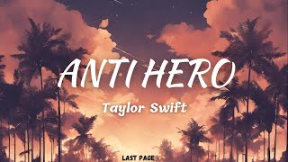 Taylor Swift - Anti Hero | Lyrics