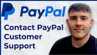 How to Contact PayPal Customer Support (2025 Guide)