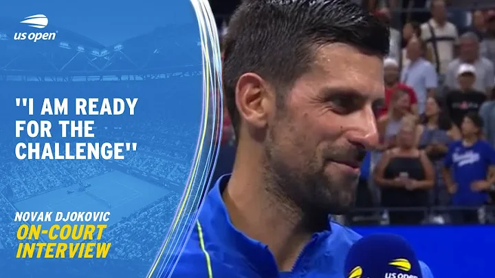 Novak Djokovic On-Court Interview | 2023 US Open Round 4 - DayDayNews