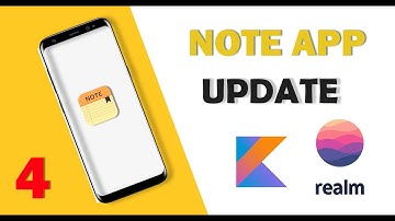 UPDATE - Note App with Realm Database Android Studio PART 4