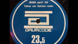 Drumcode 23,5_  Maru part1 ltd _ Tobias von Hofsten remix