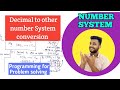 Decimal to Other Number System Conversion|Decimal to binary, Decimal to octal,Decimal to hexadecimal