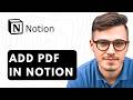 How To Add Pdf In Notion [2026 Guide]