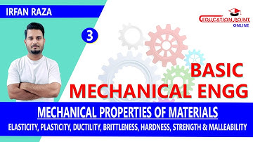 Mechanical Properties of Materials - Elasticity, Plasticity, Ductility, Brittleness, Hardness
