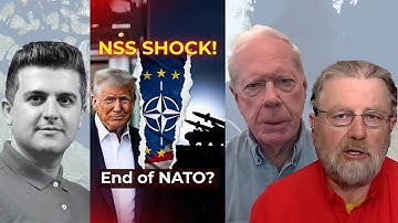 Larry C. Johnson & Paul Craig Roberts: Trump’s New NSS: This is the End of NATO - Iran’s Major Move