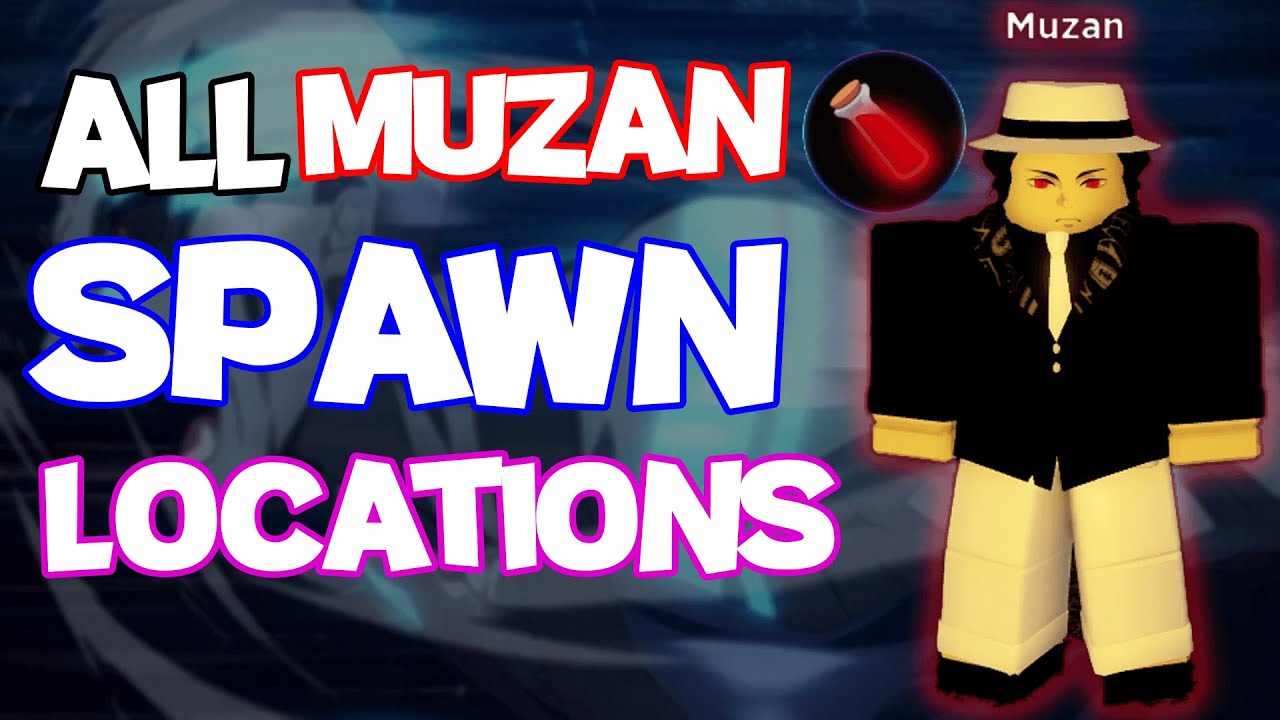 Project Slayers: All Muzan spawn locations