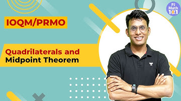 L8 | IOQM PRMO | Quadrilaterals and Midpoint Theorem | Prashant Jain