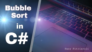 Celebrity UTS Struktur Data : Bubble Sort || Hany Fitriaruli Wealth