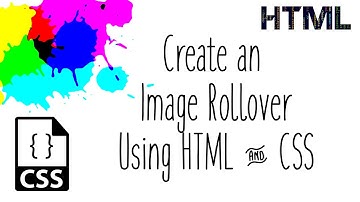 Create a Rollover with HTML and CSS