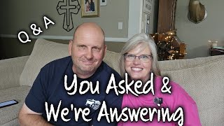 Part 1 of You Asked & We Answered