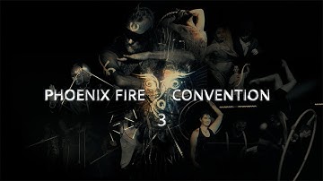 Phoenix Fire Convention 2024 Varieté & Open-stage  / 3 - 4 videos / an E.R.A - E.Raiser production