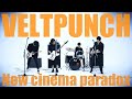 VELTPUNCH【New cinema paradox】(Official Music Video)