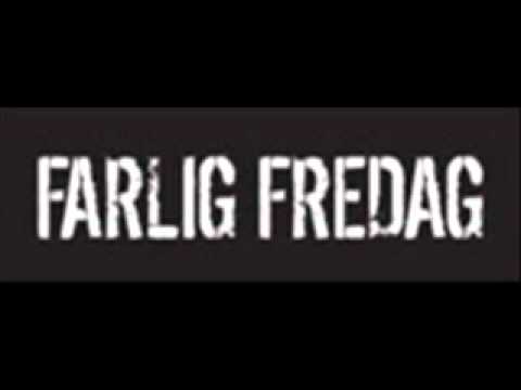 farlig fredag farlig fredag