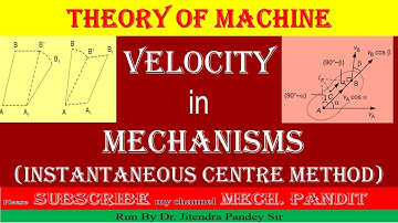 09 Velocity of Point on a Link by Instantaneous centre Method