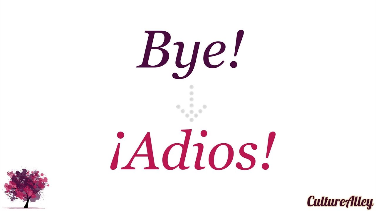 Bye In Spanish YouTube