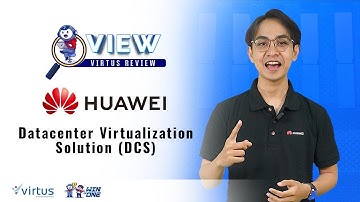 VIEW Huawei Data Center Virtualization (DCS)