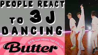 People react to 3J Butter Dance Performance - BTS [J-Hope, Jimin, Jungkook]