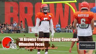 FBGP's 2018 Cleveland Browns Training Camp Coverage   Day 6
